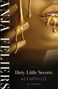 DIRTY LITTLE SECRETS: ADEMPAUZE