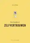EEN HANDJEVOL ZELFVERTROUWEN