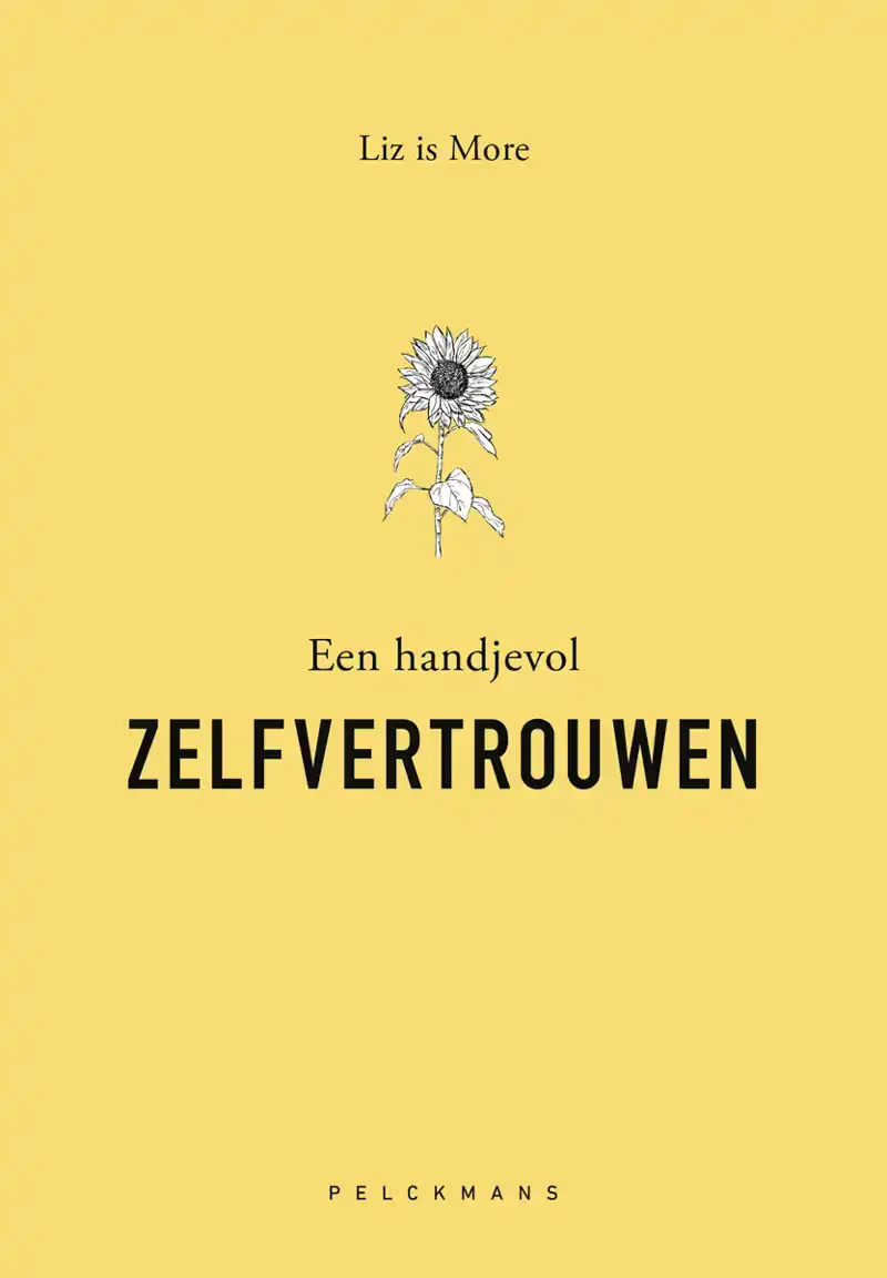 EEN HANDJEVOL ZELFVERTROUWEN