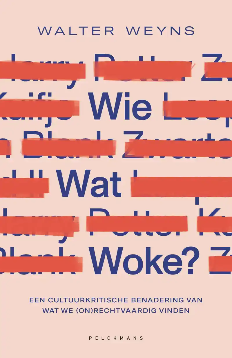 WIE WAT WOKE?