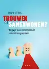 TROUWEN OF SAMENWONEN?