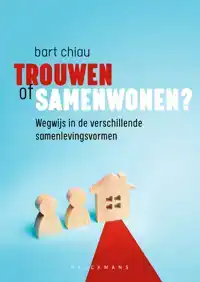 TROUWEN OF SAMENWONEN?