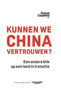 KUNNEN WE CHINA VERTROUWEN?