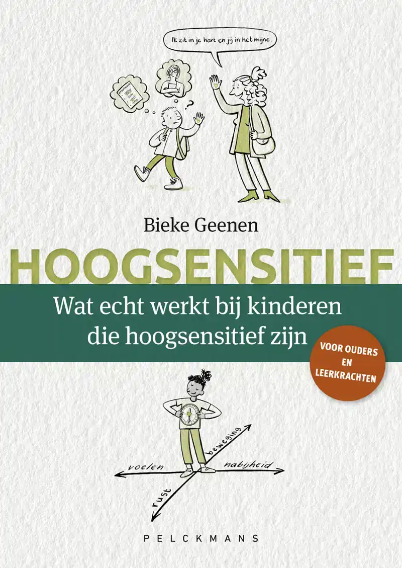 WAT ECHT WERKT BIJ KINDEREN DIE HOOGSENSITIEF ZIJN