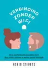 VERBINDING ZONDER WIFI