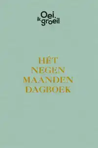 HET NEGEN MAANDEN DAGBOEK