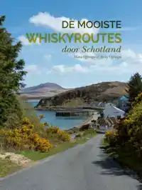 DE MOOISTE WHISKYROUTES DOOR SCHOTLAND