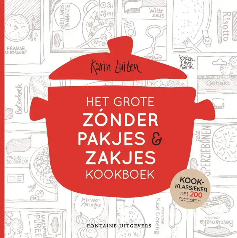 HET GROTE ZONDER PAKJES & ZAKJES KOOKBOEK