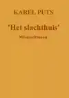 'HET SLACHTHUIS'