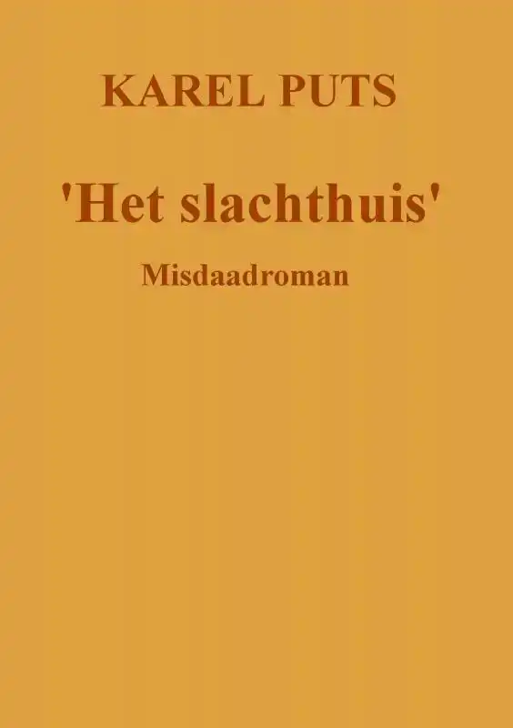 'HET SLACHTHUIS'