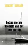 REIZEN MET DE SNELHEID VAN HET LICHT DER TIJD