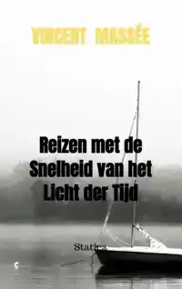 REIZEN MET DE SNELHEID VAN HET LICHT DER TIJD