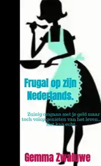 FRUGAL OP ZIJN NEDERLANDS.