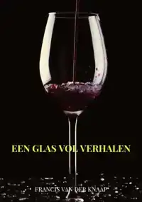 EEN GLAS VOL VERHALEN