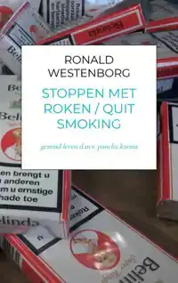 STOPPEN MET ROKEN / QUIT SMOKING