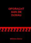 OPDRACHT AAN DE DONAU