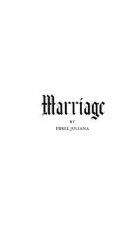 MARRIAGE