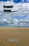 VRAGEN? ZOVEEL........