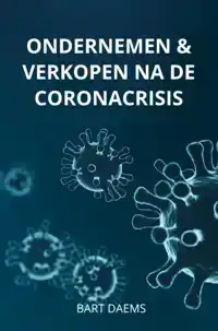 ONDERNEMEN & VERKOPEN NA DE CORONACRISIS