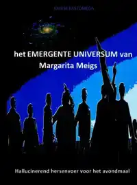 HET EMERGENTE UNIVERSUM VAN MARGARITA MEIGS