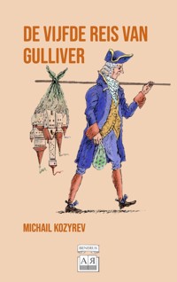 DE VIJFDE REIS VAN GULLIVER