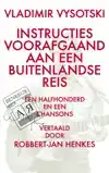 VLADIMIR VYSOTSKI. INSTRUCTIES VOORAFGAAND AAN EEN BUITENLAN