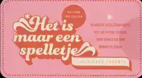 HET IS MAAR EEN SPELLETJE - VOOR STERKE VROUWEN