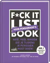 F*CK IT LIST BOOK - VOOR PENSIONADO'S