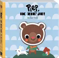 PIEP - IK ZIE JE! - IN HET BOS