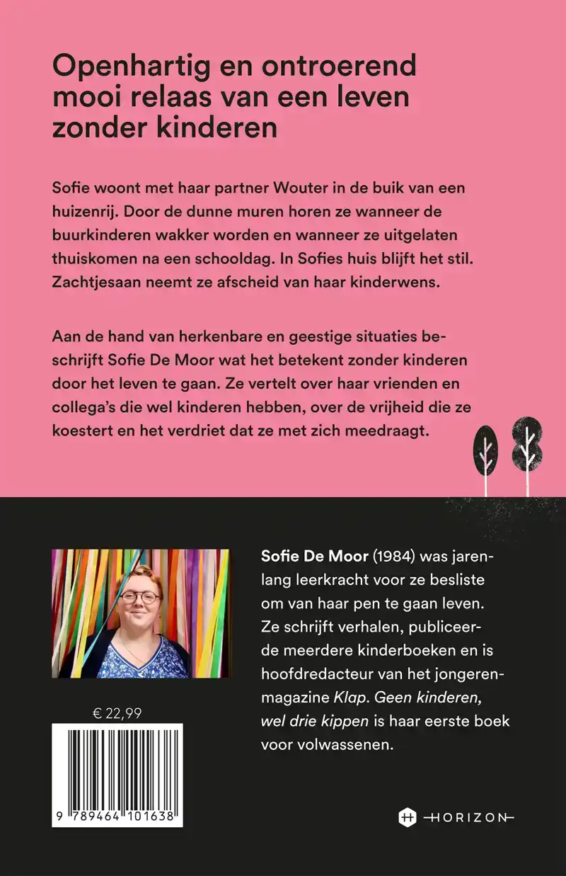 GEEN KINDEREN, WEL DRIE KIPPEN