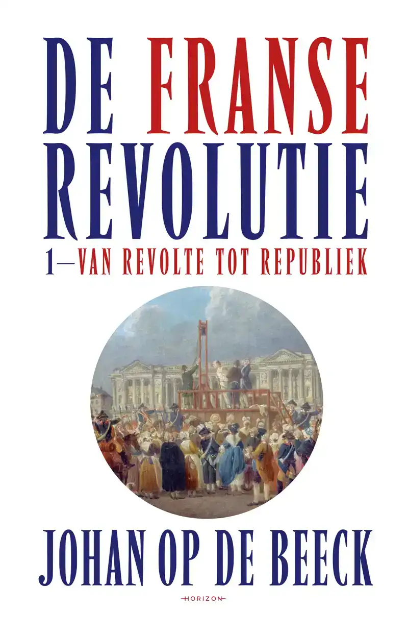 DE FRANSE REVOLUTIE I