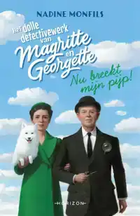 NU BREEKT MIJN PIJP!