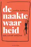 DE NAAKTE WAARHEID