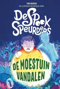 DE SPOOKSPEURDERS EN DE MOESTUINVANDALEN