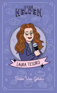 ONZE HELDEN: LAURA TESORO