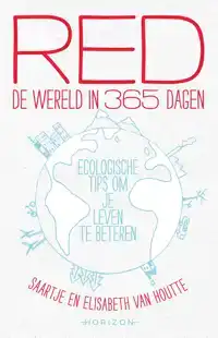 RED DE WERELD IN 365 DAGEN