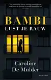 BAMBI LUST JE RAUW