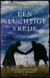 EEN VLUCHTIGE VREDE