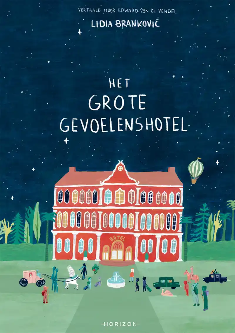 HET GROTE GEVOELENSHOTEL