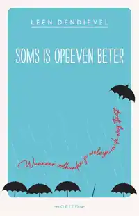 SOMS IS OPGEVEN BETER