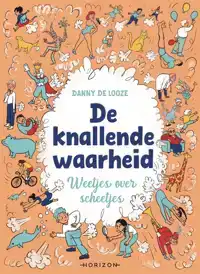 DE KNALLENDE WAARHEID