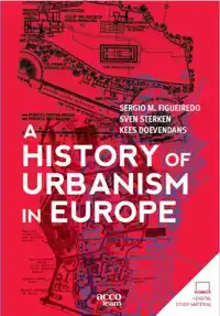 A HISTORY OF URBANISM IN EUROPE