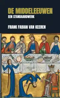 DE MIDDELEEUWEN