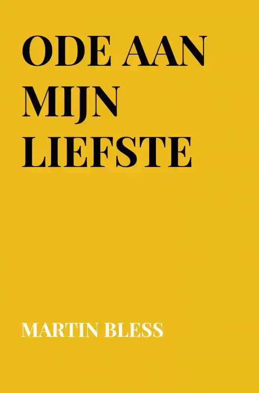ODE AAN MIJN LIEFSTE
