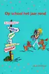 OP SCHOOL HET JAAR ROND