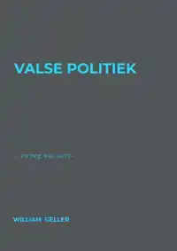 VALSE POLITIEK