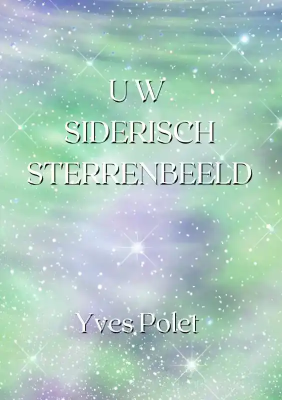 UW SIDERISCH STERRENBEELD