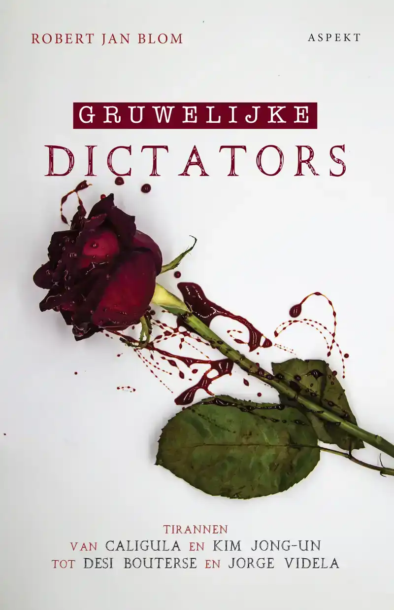 GRUWELIJKE DICTATORS