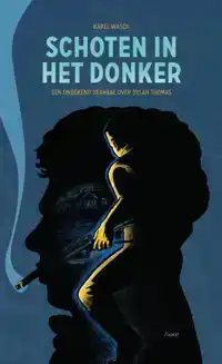 SCHOTEN IN HET DONKER