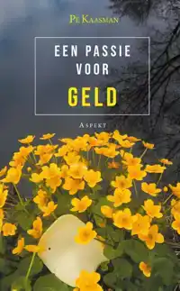 EEN PASSIE VOOR GELD